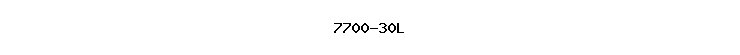 7700-30L