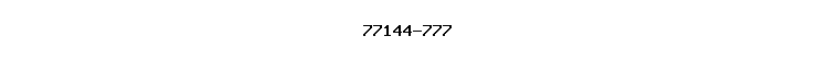 77144-777