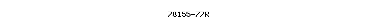 78155-77R