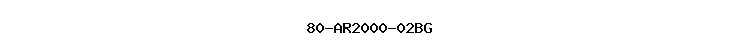 80-AR2000-02BG