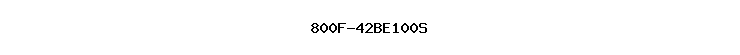 800F-42BE100S