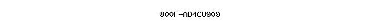 800F-AD4CU909