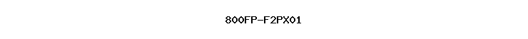 800FP-F2PX01