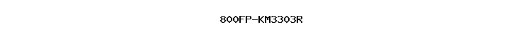 800FP-KM3303R