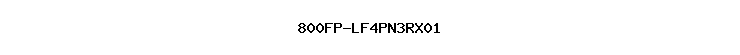 800FP-LF4PN3RX01