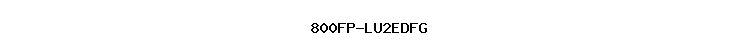 800FP-LU2EDFG