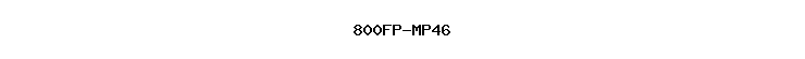 800FP-MP46
