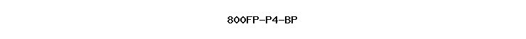 800FP-P4-BP