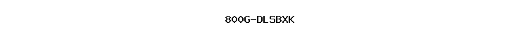 800G-DLSBXK