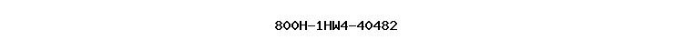 800H-1HW4-40482