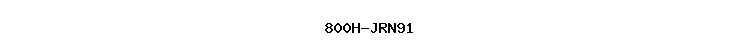 800H-JRN91