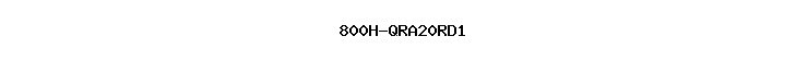 800H-QRA20RD1