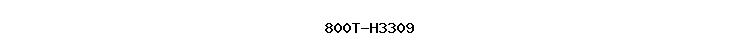 800T-H3309