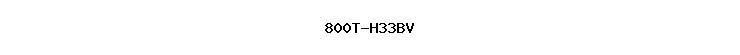 800T-H33BV