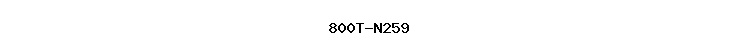 800T-N259