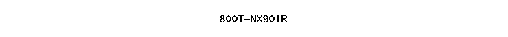 800T-NX901R