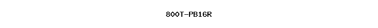 800T-PB16R
