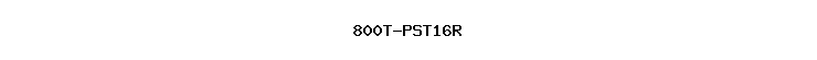 800T-PST16R