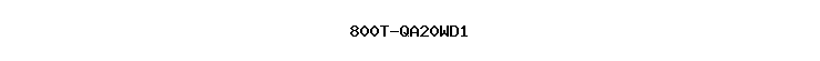 800T-QA20WD1