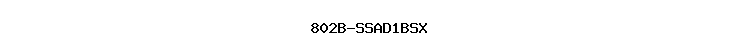 802B-SSAD1BSX