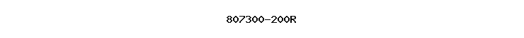 807300-200R