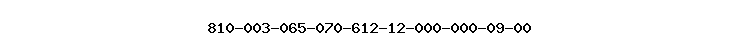 810-003-065-070-612-12-000-000-09-00