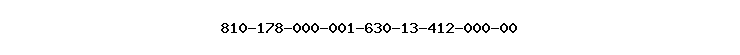 810-178-000-001-630-13-412-000-00