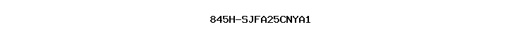845H-SJFA25CNYA1