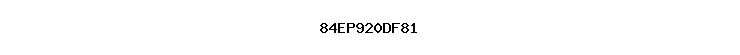 84EP920DF81