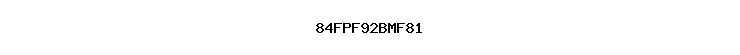 84FPF92BMF81