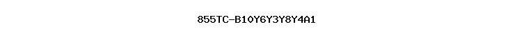 855TC-B10Y6Y3Y8Y4A1