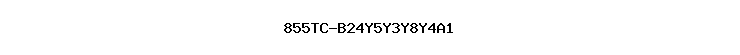 855TC-B24Y5Y3Y8Y4A1