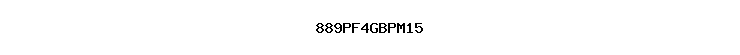 889PF4GBPM15