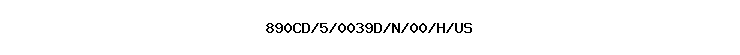 890CD/5/0039D/N/00/H/US