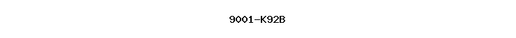 9001-K92B