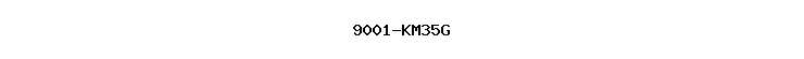 9001-KM35G