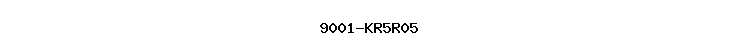 9001-KR5R05