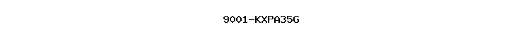 9001-KXPA35G