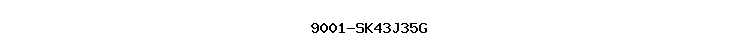 9001-SK43J35G