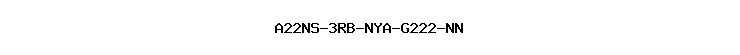 A22NS-3RB-NYA-G222-NN