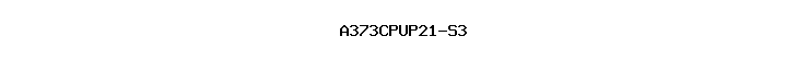 A373CPUP21-S3