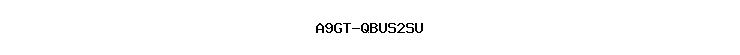 A9GT-QBUS2SU