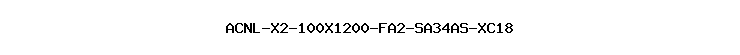 ACNL-X2-100X1200-FA2-SA34AS-XC18