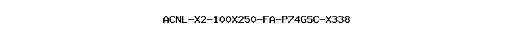 ACNL-X2-100X250-FA-P74GSC-X338