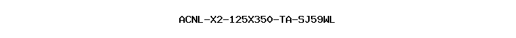ACNL-X2-125X350-TA-SJ59WL
