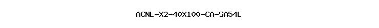 ACNL-X2-40X100-CA-SA54L