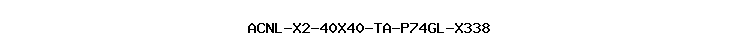 ACNL-X2-40X40-TA-P74GL-X338