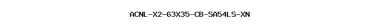 ACNL-X2-63X35-CB-SA54LS-XN