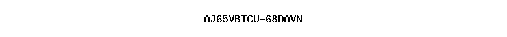AJ65VBTCU-68DAVN