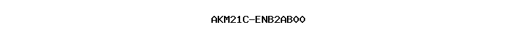 AKM21C-ENB2AB00